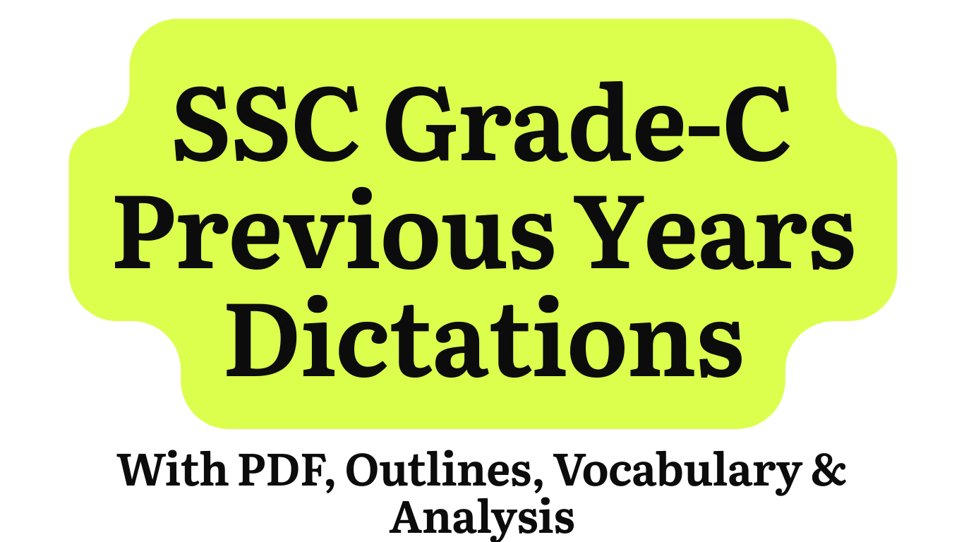 SSC Grade C Previous Years Dictations, 2018 to 2024